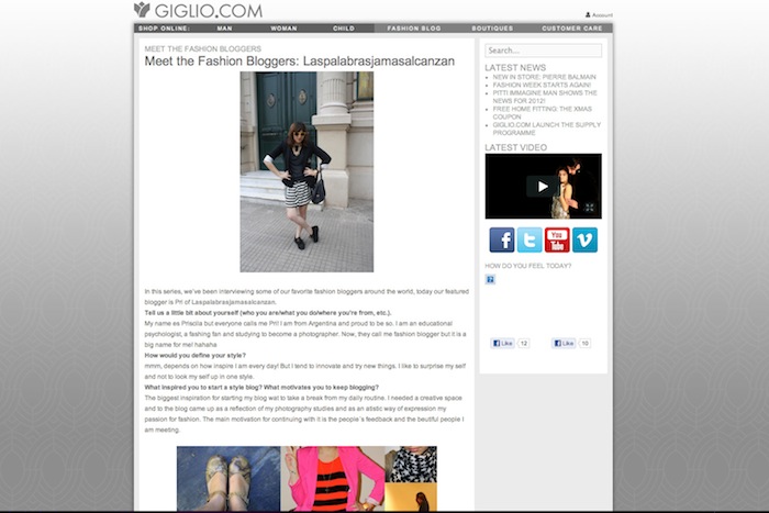 Entrevista para el sitio GIGLIO http://blog.giglio.com/en/meet-the-fashion-bloggers-laspalabrasjamasalcanzan/